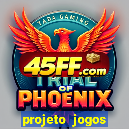 projeto jogos internos escolares
